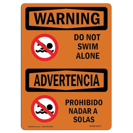 Signmission OSHA WARNING Sign, Do Not Swim Alone Bilingual, 14in X 10in Rigid Plastic, 10" W, 14" L, Landscape OS-WS-P-1014-L-12573